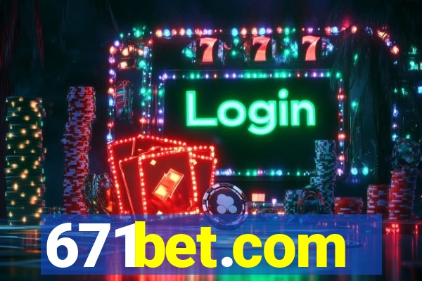 671bet.com