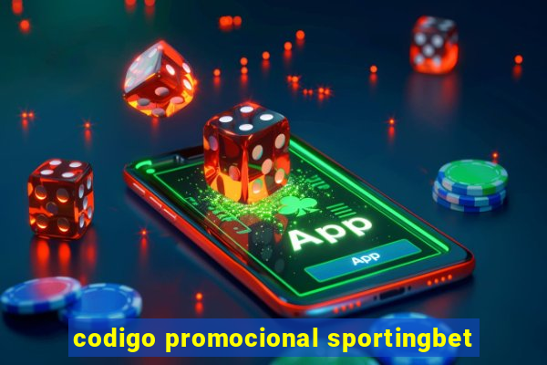 codigo promocional sportingbet