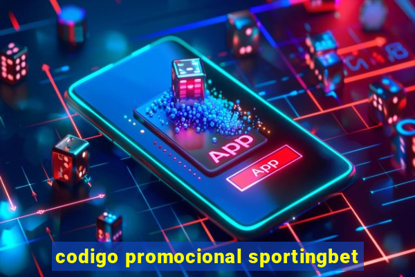 codigo promocional sportingbet