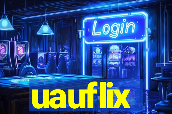 uauflix