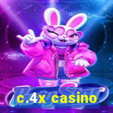 c.4x casino