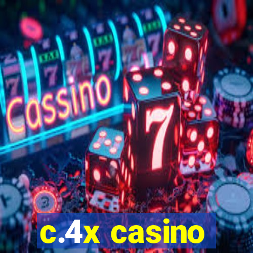 c.4x casino