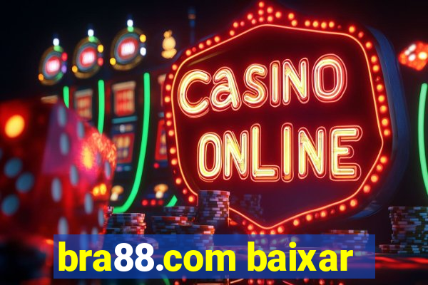 bra88.com baixar