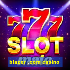 blazer .com casino