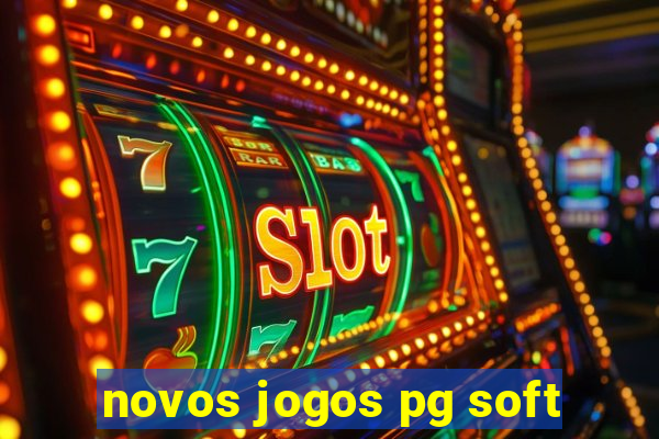 novos jogos pg soft