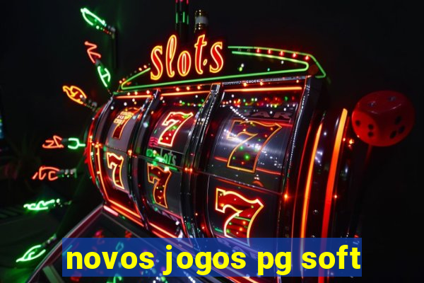 novos jogos pg soft