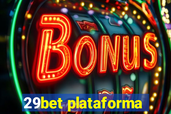 29bet plataforma