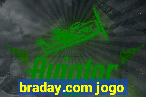 braday.com jogo