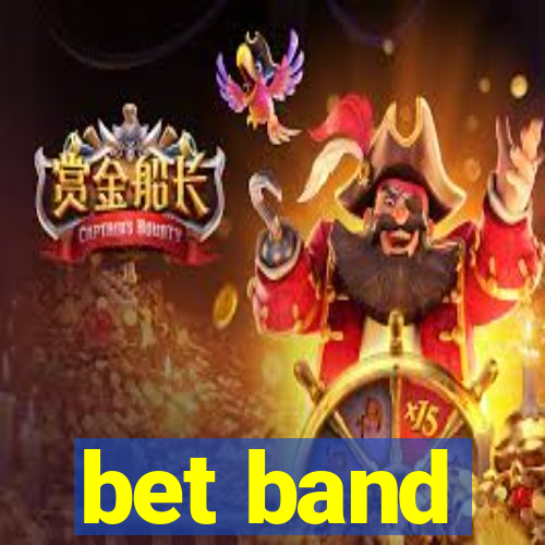 bet band