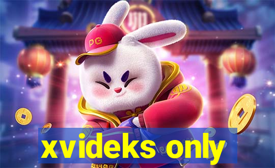 xvideks only