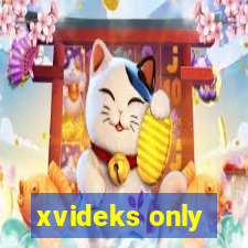 xvideks only