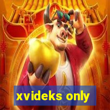 xvideks only