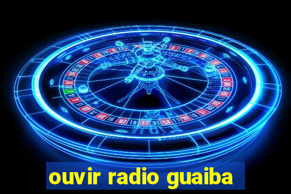 ouvir radio guaiba