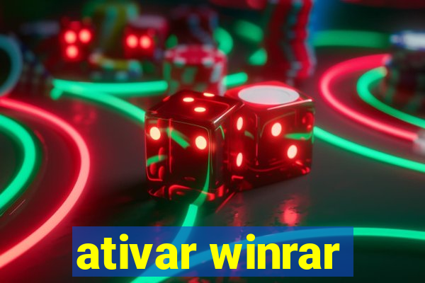 ativar winrar