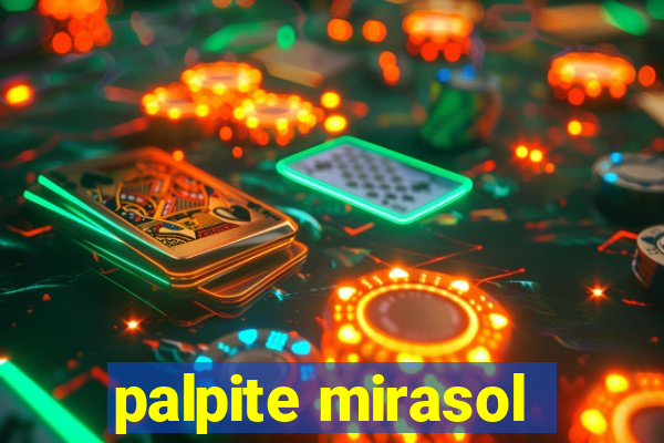 palpite mirasol