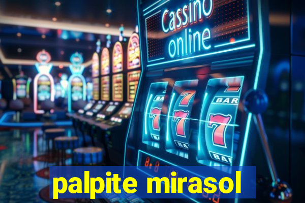 palpite mirasol