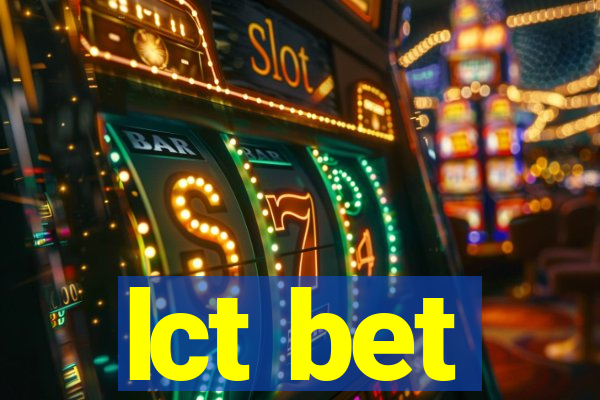 lct bet