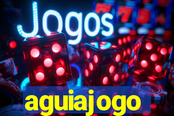 aguiajogo