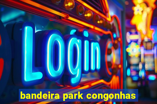 bandeira park congonhas