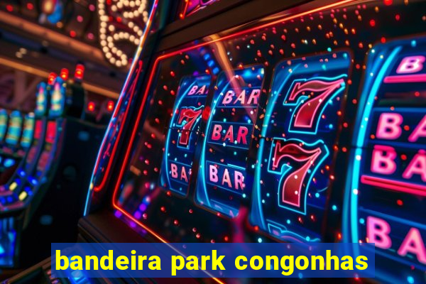 bandeira park congonhas