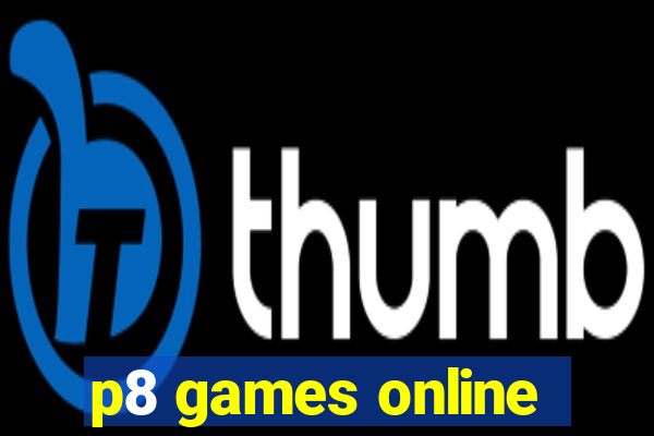 p8 games online