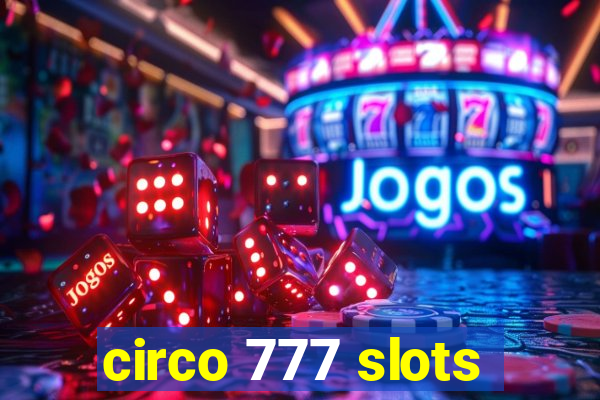 circo 777 slots