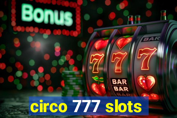 circo 777 slots