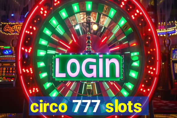 circo 777 slots