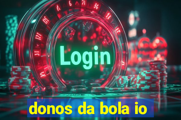 donos da bola io