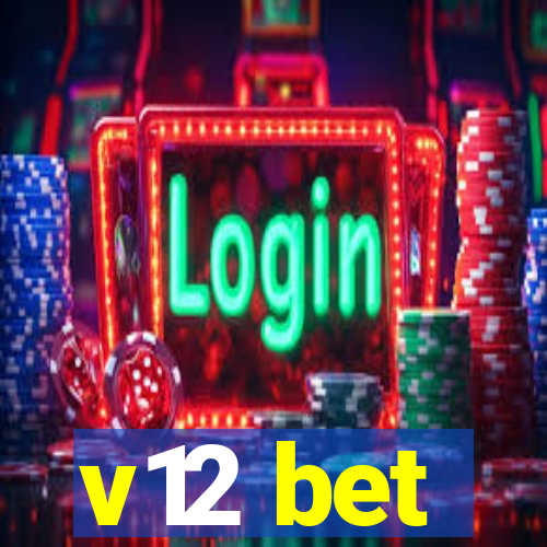 v12 bet