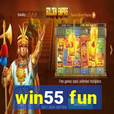 win55 fun