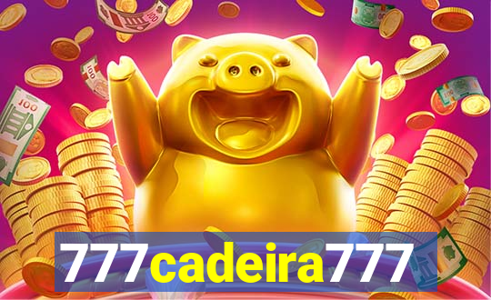 777cadeira777