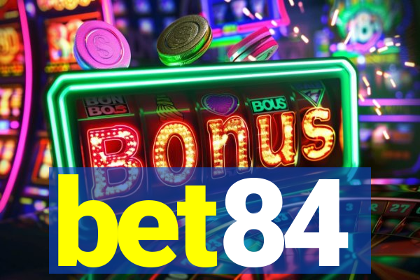 bet84