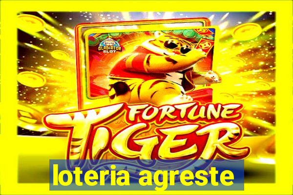 loteria agreste