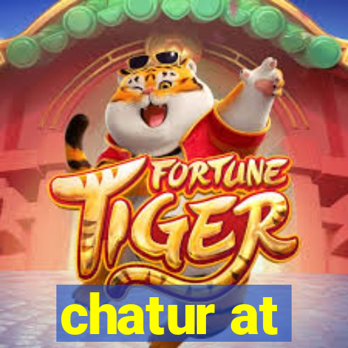 chatur at