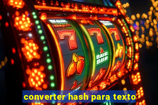 converter hash para texto