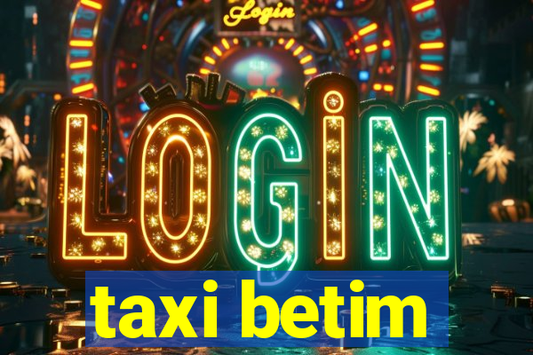 taxi betim