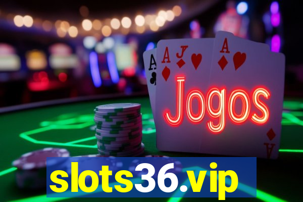 slots36.vip