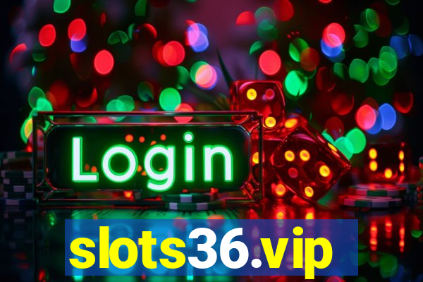 slots36.vip