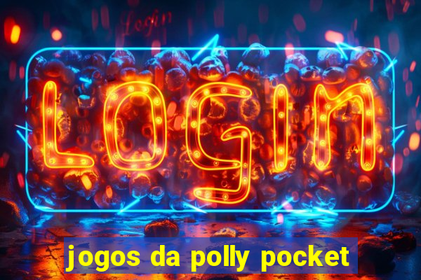 jogos da polly pocket