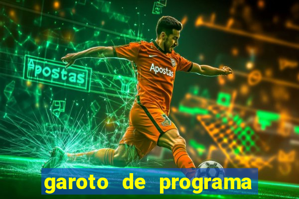 garoto de programa zona leste