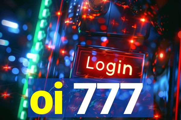 oi 777