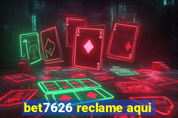 bet7626 reclame aqui