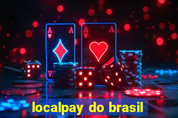 localpay do brasil