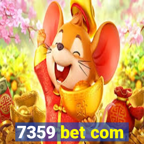 7359 bet com