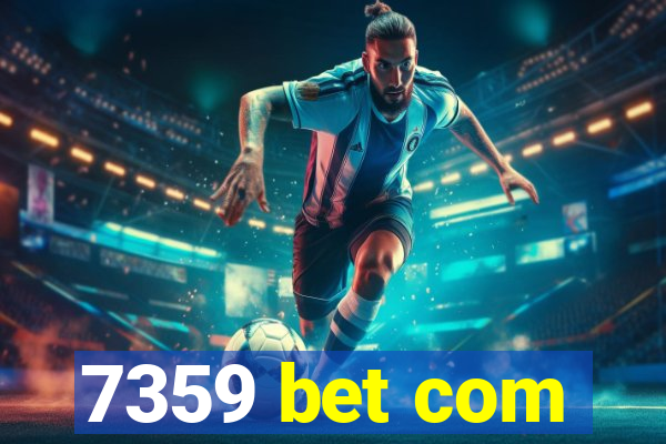 7359 bet com