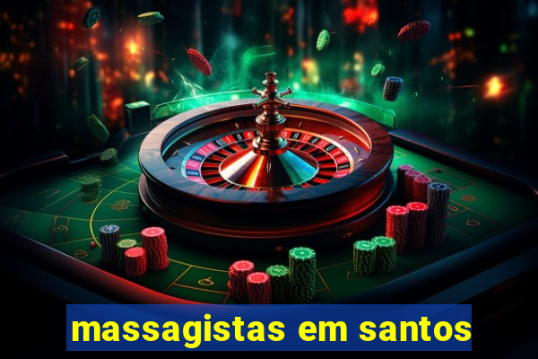 massagistas em santos