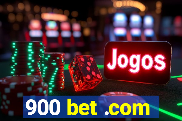 900 bet .com