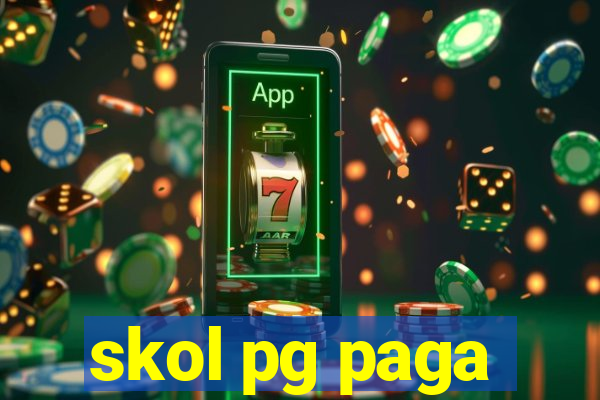 skol pg paga