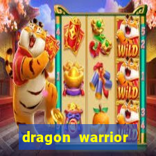 dragon warrior legend champion dinheiro infinito 2024